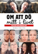 om att dö mitt i livet