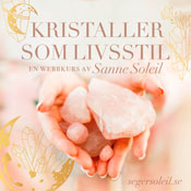 Kristaller som livsstil