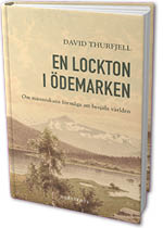 En lockton i ödemarken