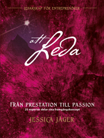 att leda - från prestation till passion